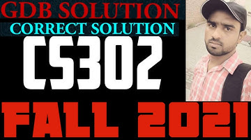 CS302 GDB Solution Fall 2021|CS302 GDB Solution 2022|cs302 gdb|cs302 gdb solution|#cs302 gdb 20201
