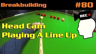 BREAKBUILDING | Head Cam Playing A Line Up