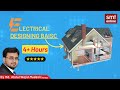 Electrical design basics 4 hours  updated 2021