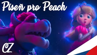 [CZ Cover] BOWSER - Píseň pro Peach (Peaches Czech Cover)