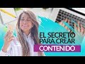 El Secreto Para Crear Contenido y No Desgastes tu Tiempo y Energía  (Parte 1)