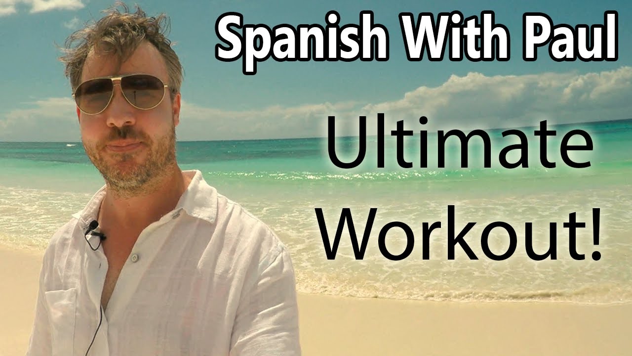 Beginner's Spanish - Ultimate Workout! 70 Questions