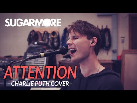 attention-(charlie-puth-cover)---sugarmore-ft.-dom-scott,-richie-cannata