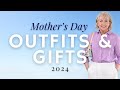 Mother&#39;s Day Outfit Ideas + Gifts for the Women You Love