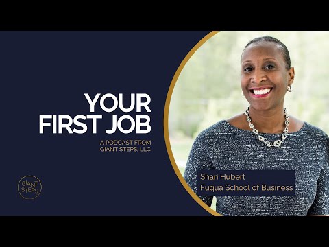 Your First Job with Shari Hubert, Dean of Admissions at Fuqua School of Business