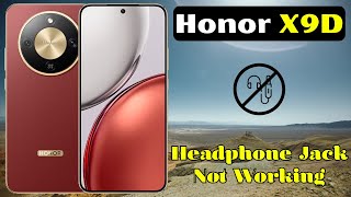 How to Fix Headphone Jack Not Working on Honor X9D | Easy Audio Fix