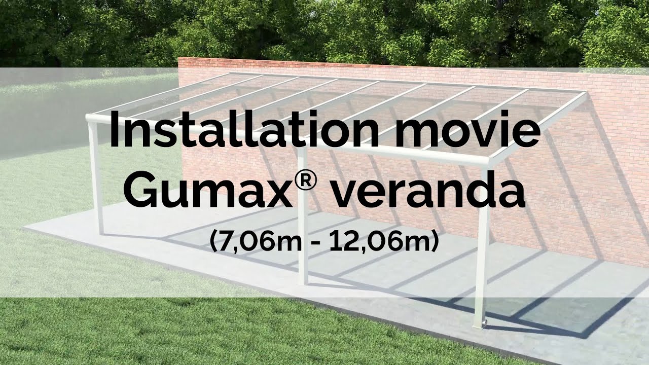 helper Doodt Verlating Building a Gumax® connected Veranda | Installation instruction - YouTube