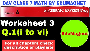dav class 7 maths chapter 6 algebraic expressions worksheet 3 question 1 | EDUMAGNET