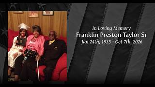 Memorial Service for Franklin Preston Taylor, Sr.