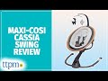 Cassia Swing From Maxi Cosi Review Cassia Swing From Maxi Cosi Review