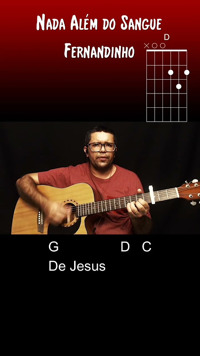 Nada Além do Sangue - Fernandinho #fernandinho #semanasanta #paixãodosenhor  #cifragospel