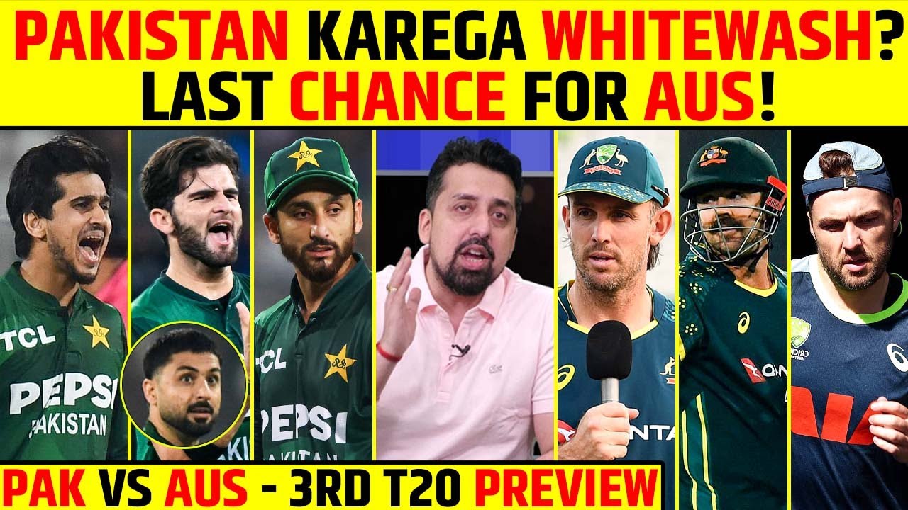 PAKISTAN KAREGA WHITEWASH? LAST CHANCE FOR AUSTRALIA! | PAK VS AUS 3RD T20 PREVIEW | 