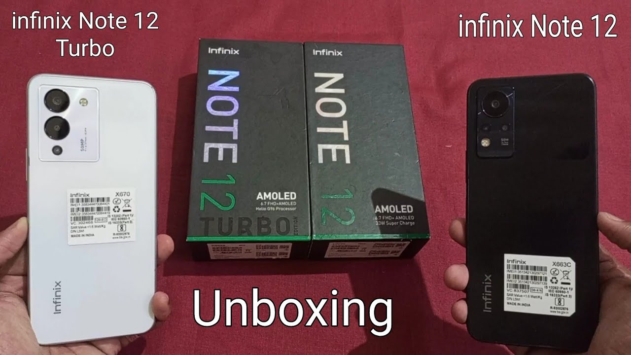 infinix Note 12 Turbo Vs Infinix Note 12 - Unboxing & Review ( Detail )