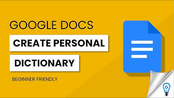 How to Create Personal Dictionary in Google Docs