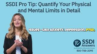 SSDI Pro Tip:  Quantify Your Physical and Mental Limits in Detail