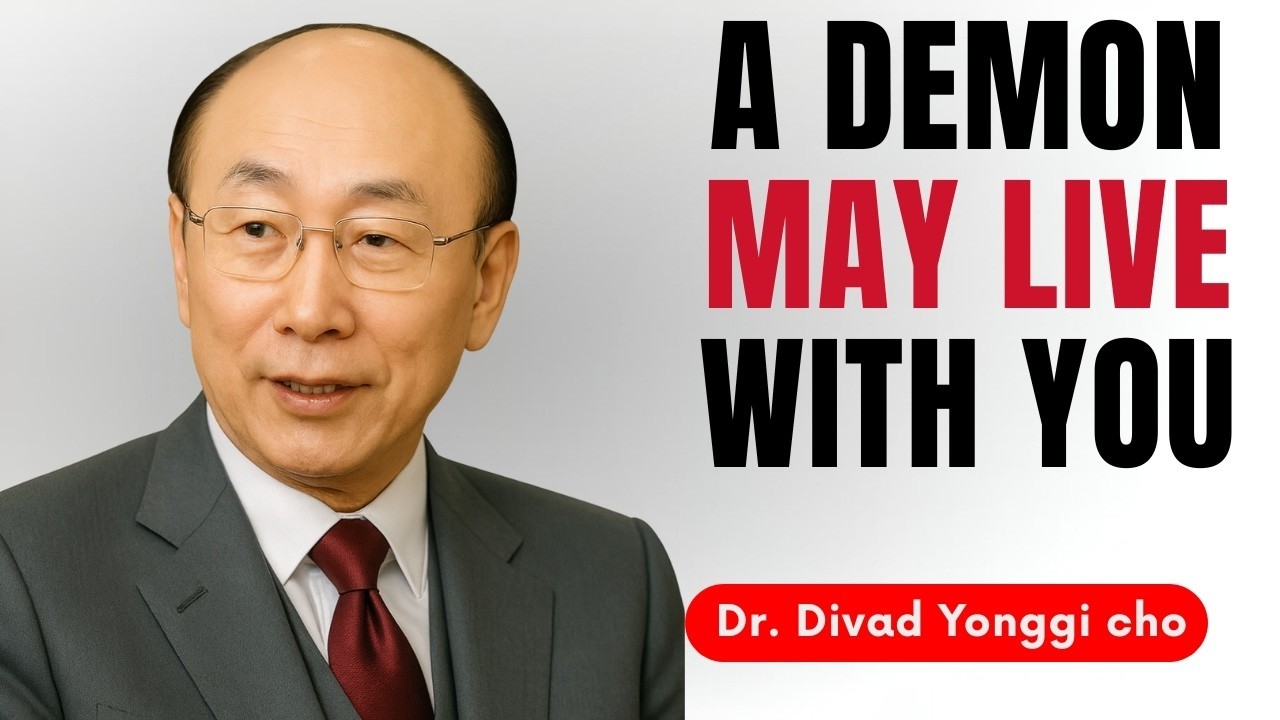 6 Signs a Demonic Spirit Is Living in Your House — Most Christians Ignore #3 | Dr. David Yonggi Cho