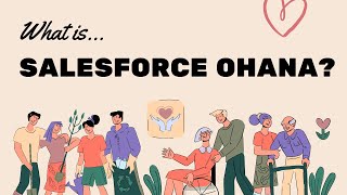 What Is Ohana And Why It's So Important To Salesforce screenshot 4
