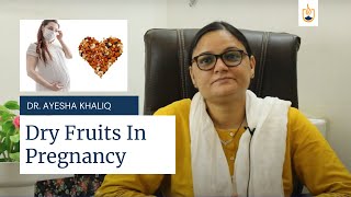 Can I Eat Dry Fruits in Pregnancy? | Benefits of Dry Fruits in Pregnancy