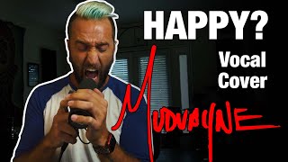 Happy? - Mudvayne -  Vocal Cover by Sterling R Jackson