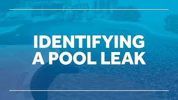 Identifying a pool leak