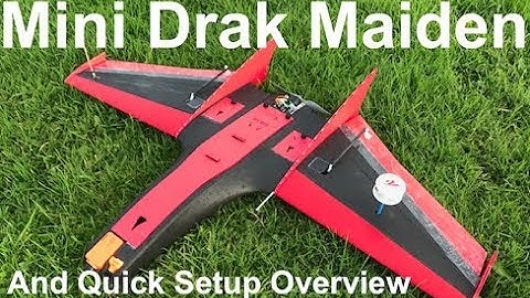 Mini Drak Maiden! ~~ [HD & OSD] ~~ & Brief Setup Overview