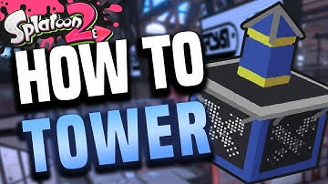 How to Play in Tower Control like Splatoon 2 PROS