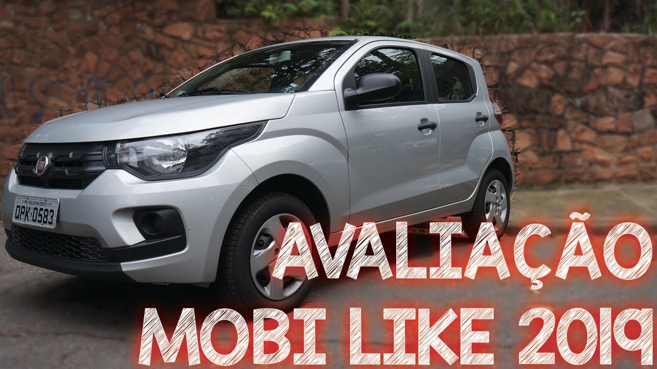 Avaliação Fiat Mobi Like 4 cilindros 2019 1.0 - YouTube