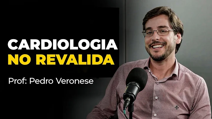 Pedro Veronese - PodRevalidar #11 Cardiologia na P...