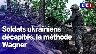 Soldats ukrainiens décapités, que sait-on ?