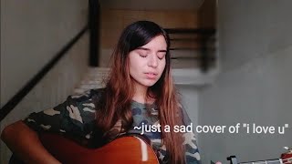 'i love u' by billie eilish but i'm a mess and its a super high key