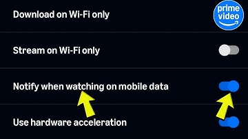 Prime Video Me “Watching on Mobile Data” Notification Kaise On Kare