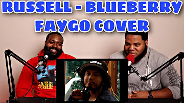 RUSSELL! - Blueberry Faygo (Cover) - (REACTION)
