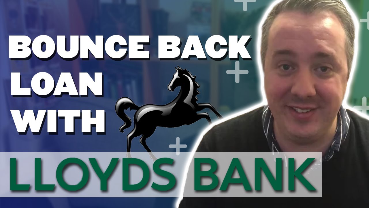 Applying A Bounce Back Loan with Lloyds YouTube