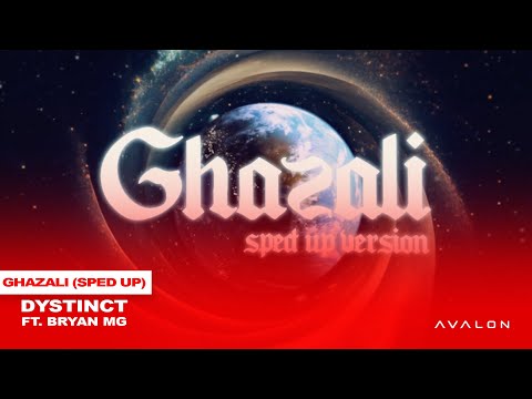 DYSTINCT - Ghazali ft. Bryan Mg (SPED UP)