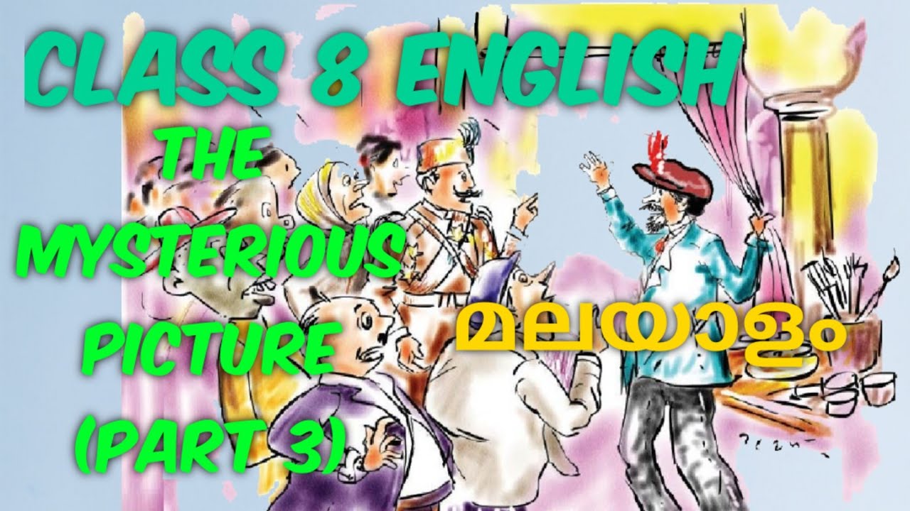 The Mysterious Picture (Part 3) | Story | English Class 8 ...