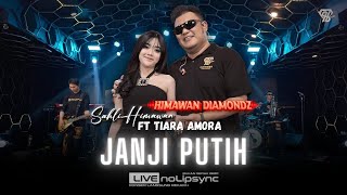 JANJI PUTIH - TIARA AMORA X HIMAWAN DIAMONDZ ( REOCKPLO ) | BETA JANJI BETA JAGA ALE UNTUK SELAMANYA