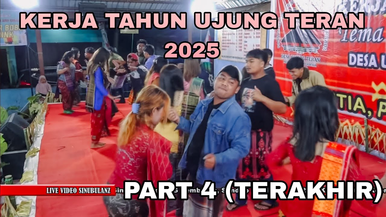 PART 4 KERJA TAHUN 2025 UJUNG TERAN | FULL BINTANG TAMU & DANGDUTAN