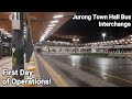 Jurong town hall bus interchange  first day of operations