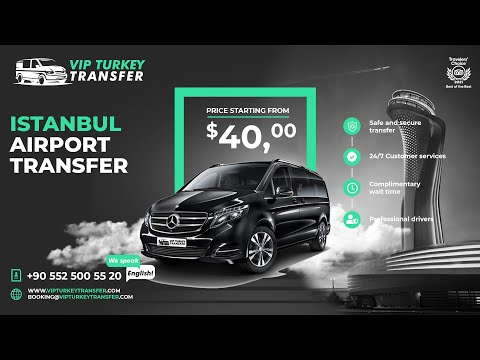 VIP Turkey Transfer Services 2022