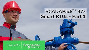 SCADAPack 47x Smart RTUs Overview - Part 1 | Schneider Electric Support