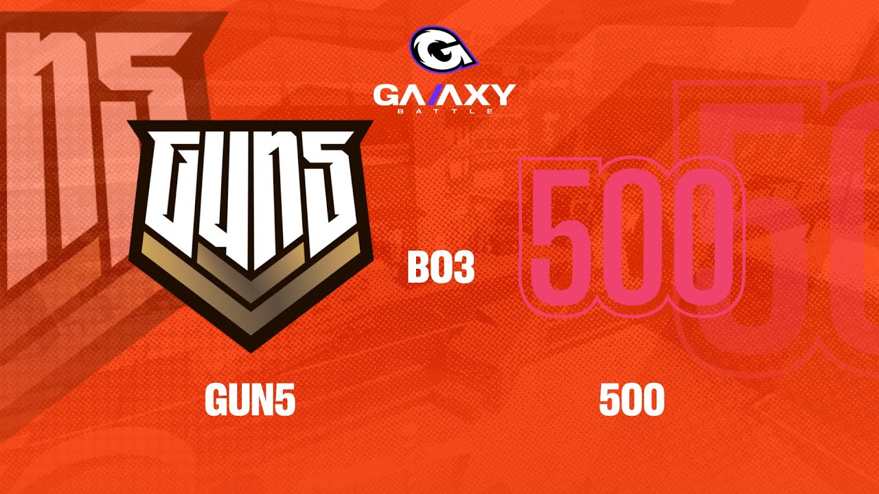 [UA] GUN5 vs 500 | Galaxy Battle 2025 Phase 4 | BO3 |🎙 @evolution_cast ...