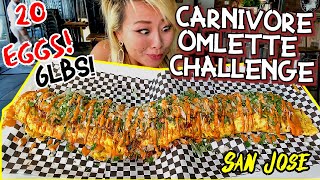 20-EGG CARNIVORE OMLETTE CHALLENGE in San Jose 6lb Breakfast Challenge