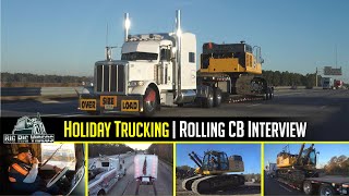 Holiday Trucking  Rolling CB Interview™ | I've been trucking for 6 years & I don't regret anything!