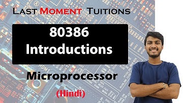 80386 Introductions | Microprocessor Lectures In Hindi