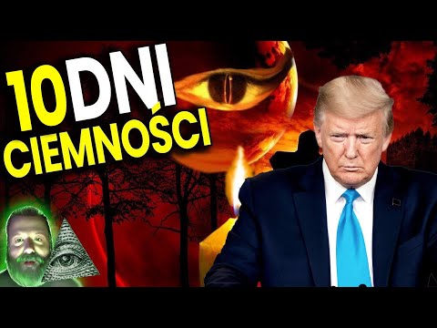 10 Dni Ciemności - Trump Usunie Okultystyczne Elity - Plociuch Spiskowe Teorie Operacja Sztorm PL
