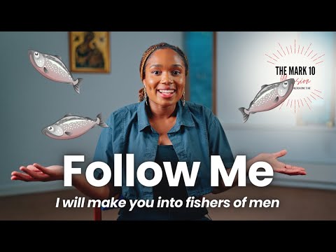 Follow Me: I will make you into fishers of men - Ep18: 3rd Week in Ordinary Time