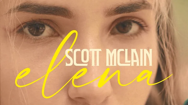 Scott McLain - Elena (videoclip oficial)