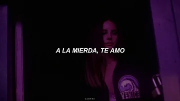 Lana del Rey - Fuck it I love you [𝐬𝐮𝐛. 𝐞𝐬𝐩𝐚𝐧̃𝐨𝐥]