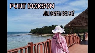 PORT DICKSON | TEMPAT MENARIK BAWA FAMILY