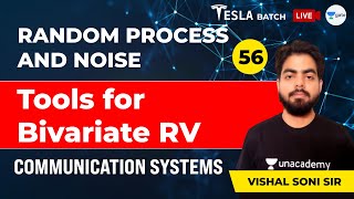 Communication Systems | Tools for Bivariate Random Variable | Lec 56 | Random Process And Noise